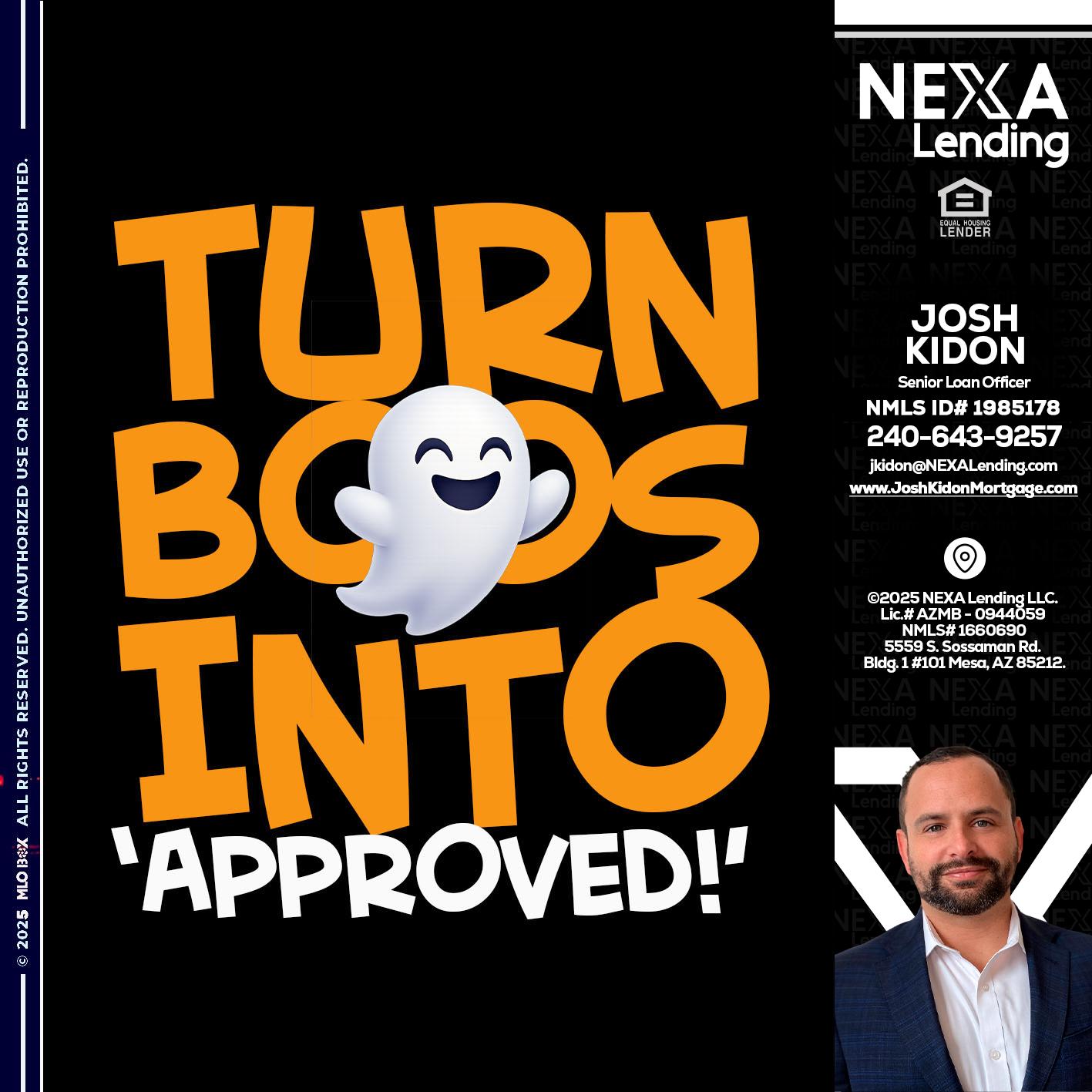 turn boos into - Joshua Kidon -Senior Loan Officer
